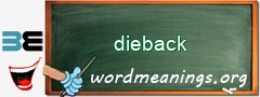 WordMeaning blackboard for dieback